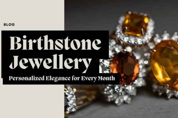 Birthstone Jewellery